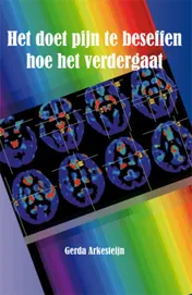 Omslag van Het doet pijn te beseffen hoe het verdergaat