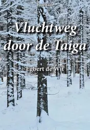 Omslag van Vluchtweg door de Taiga