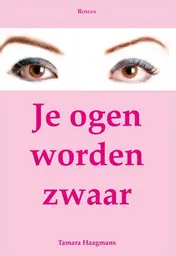 Omslag van Je ogen worden zwaar