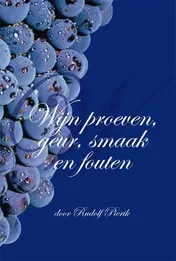 Omslag van Wijn proeven, geur, smaak en fouten