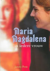 Omslag van Maria Magdalena in iedere vrouw