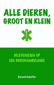Omslag van Alle dieren, groot en klein