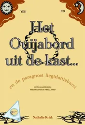 Omslag van Het Ouijabord uit de kast...en de paragnost liegtdattiebarst