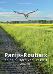 Omslag van Parijs - Roubaix en de buizerd van Frasselt