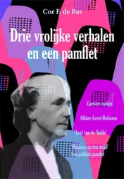 Omslag van Drie vrolijke verhalen en een pamflet
