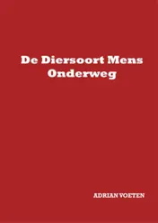 Omslag van De diersoort mens onderweg