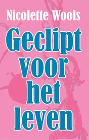 Omslag van Geclipt voor het leven