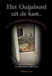 Omslag van Het Ouijabord uit de kast...en de paragnost liegtdattiebarst