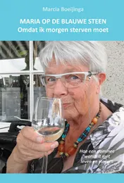 Omslag van Maria op de blauwe steen, omdat ik morgen sterven moet
