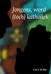 Omslag van Jongens, word toch katholiek