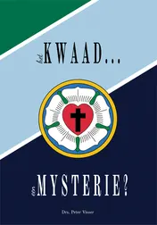 Omslag van Het kwaad... een mysterie?
