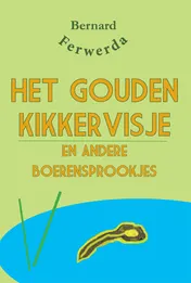 Omslag van Het gouden kikkervisje en andere boerensprookjes