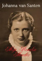 Omslag van Mijn hemelse moeder