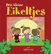 Omslag van Drie kleine eikeltjes
