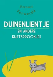 Omslag van Duinenlientje en andere kustsprookjes