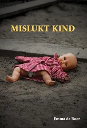 Omslag van Mislukt kind