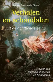 Omslag van Verhalen en schandalen uit de achttiende eeuw
