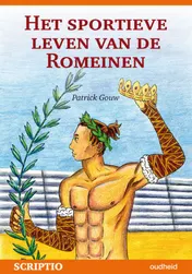 Omslag van Het sportieve leven van de romeinen