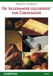 Omslag van De alledaagse lelijkheid van Caravaggio