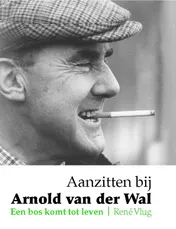 Omslag van Aanzitten bij Arnold van der Wal