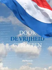 Omslag van Door de vrijheid geroepen