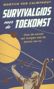 Omslag van Survivalgids voor de toekomst