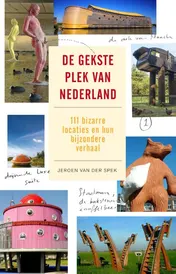 Omslag van De gekste plek van Nederland