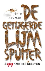 Omslag van De getijgerde lijmspuiter