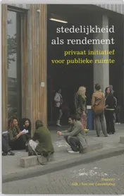 Omslag van Stedelijkheid als rendement
