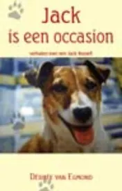 Omslag van Jack is een occasion, verhalen van een Jack Russell