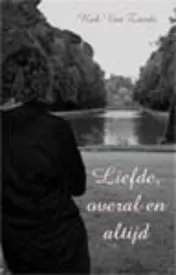 Omslag van Liefde, overal en altijd