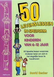 Omslag van 50 Levenslessen in spelvorm voor kinderen van 6 - 12 jaar