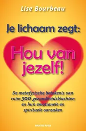 Omslag van Je lichaam zegt: 'Hou van jezelf!'