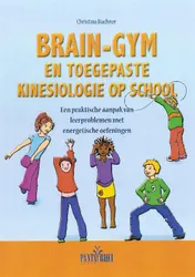 Omslag van Brain-gym en toegepaste kinesiologie op school