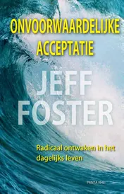 Omslag van Onvoorwaardelijke acceptatie