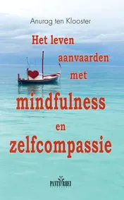 Omslag van Het leven aanvaarden met mindfulness en zelfcompassie