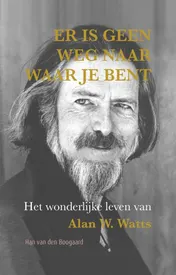 Omslag van Er is geen weg naar waar je bent