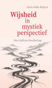 Omslag van Wijsheid in mystiek perspectief
