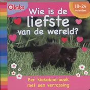 Omslag van Wie is de liefste van de wereld?