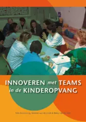 Omslag van Innoveren met teams in de kinderopvang