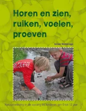 Omslag van Horen en zien, ruiken, voelen, proeven