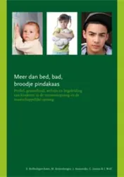 Omslag van Meer dan bed, bad, broodje pindakaas