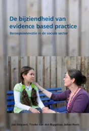 Omslag van De bijziendheid van evidence bases practice