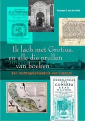 Omslag van Ik lach met Grotius, en alle die prullen van boeken