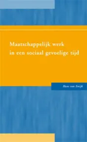 Omslag van Maatschappelijk werk in een sociaal gevoelige tijd