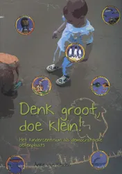 Omslag van Denk groot, doe klein