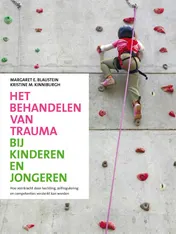 Omslag van Het behandelen van trauma bij kinderen en jongeren