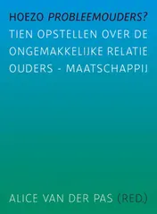 Omslag van Hoezo probleemouders?