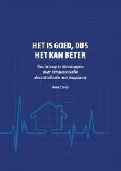 Omslag van Het is goed, dus het kan beter