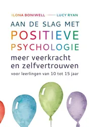 Omslag van Aan de slag met positieve psychologie